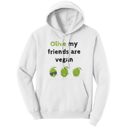 Olive My Friends Are Vegan Unisex Hoodie