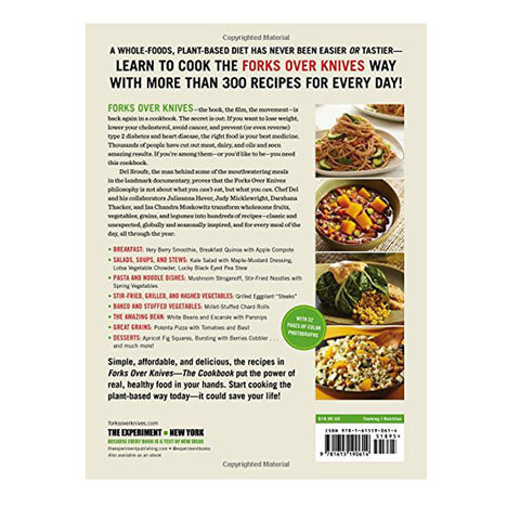 Forks Over Knives The Cookbook: Over 300 Recipes for Plant-Based Eating All Through the Year